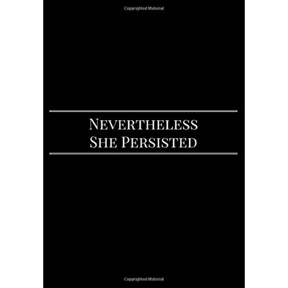 Pre-Owned Notebook Bullet Journal Dot-Grid, Blank, Cornell Line, 120 pages 7"x10" : Nevertheless She Persisted: Woman's March Political Paperback