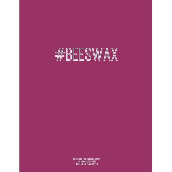 Notebook for Cornell Notes, 120 Numbered Pages, #BEESWAX, Plum Cover: For Taking Cornell Notes, Personal Index, 8.5"x11", Hashtag Series, Genius Edition (Paperback)