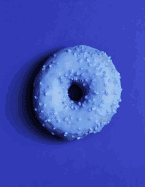 Notebook: Donut cake pastries food sweet eat blue blues donuts pastry cakes yummy meal time children (Paperback)