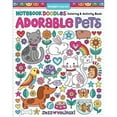 thumbnail image 1 of Pre-Owned Notebook Doodles Adorable Pets: Coloring Activity Book Design Originals 32 Dazzling Designs from Dogs Cats to Hedgehogs Hermit Crabs; Art Activities for Tweens with Color Palettes, 1 of 1
