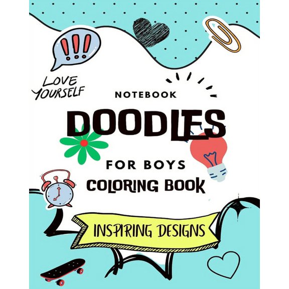 Notebook Doodles For Boys: Coloring and Activity Book (Design Originals): Inspiring Designs; Beginner-Friendly Empowerin, (Paperback)