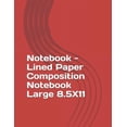 thumbnail image 1 of Notebook-Lined Paper: Notebook - Lined Paper Composition Notebook [large 8.5x11] (Paperback), 1 of 1