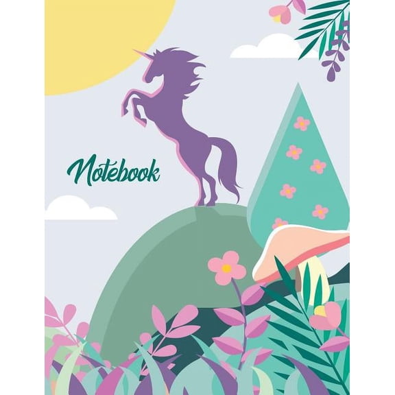 Notebook: Magical Unicorn on Hill College Ruled Line Paper 8.5x11 Composition Note Book 70 Sheets (140 Pages) (Paperback)