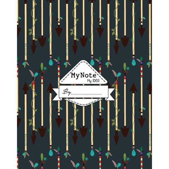 Notebook: My Note My Idea,8 x 10, 110 pages: Arrow Blue: (School Notebooks) (Paperback)