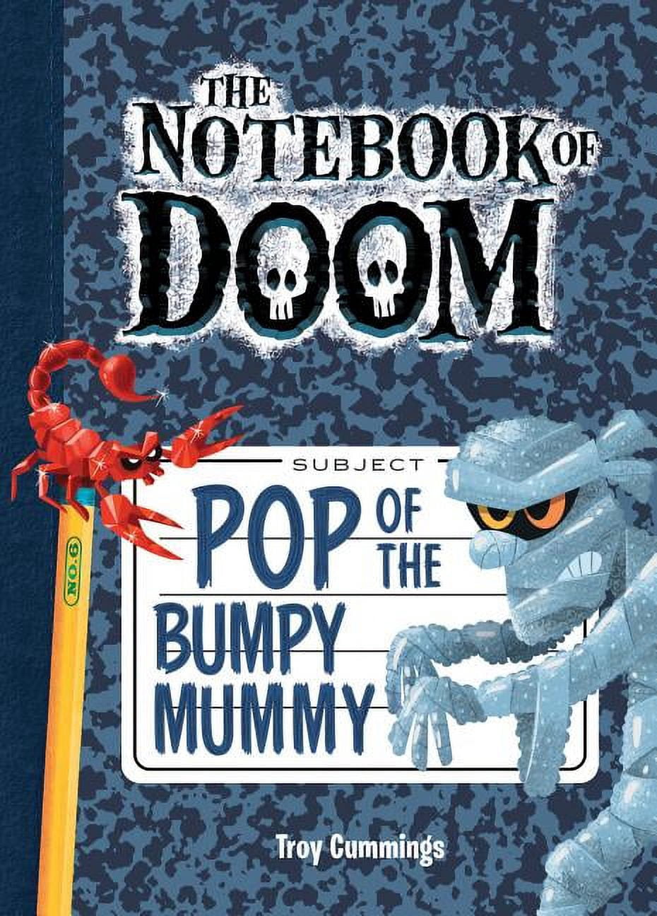 Notebook of Doom Pop of the Bumpy Mummy: #6, Book 6, (Hardcover)