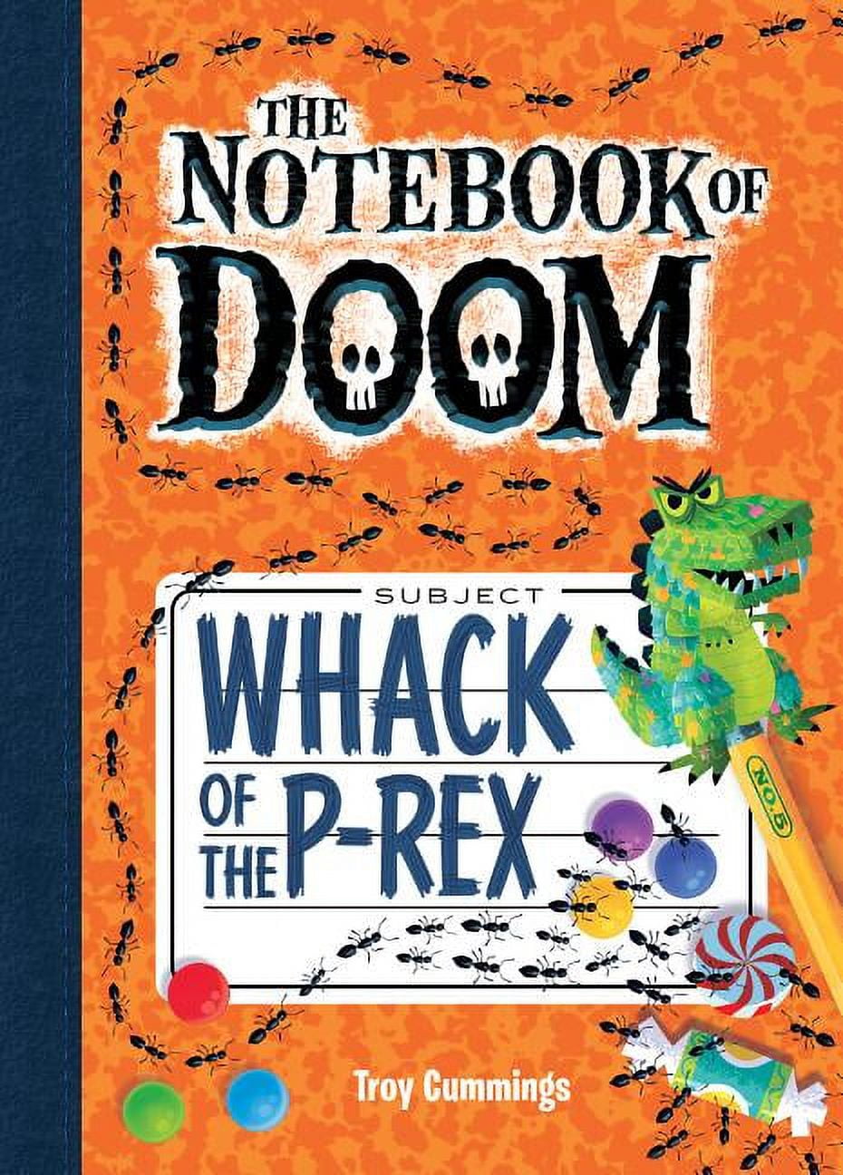 Notebook of Doom Whack of the P-Rex: #5, Book 5, (Hardcover)