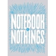 thumbnail image 1 of Notebook of Nothings, (Paperback), 1 of 1