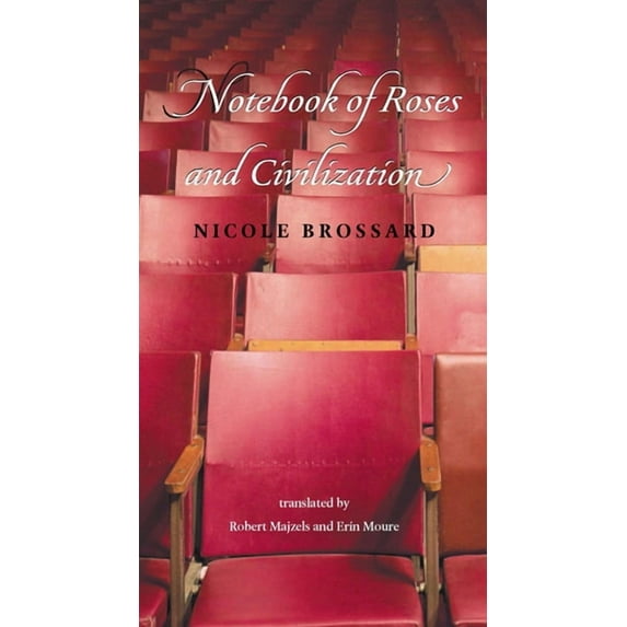 Notebook of Roses and Civilization (Paperback)