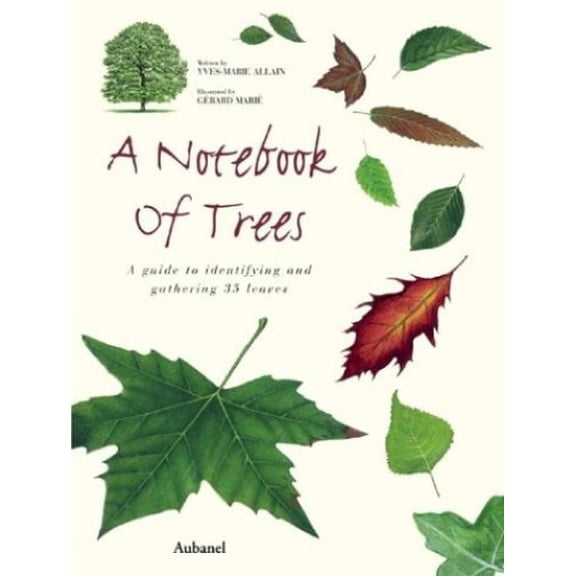 Pre-Owned Notebook of Trees, A : A Guide to Identifying and Gathering 35 Leaves (Hardcover)