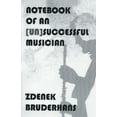 thumbnail image 1 of Notebook of an [Un]Successful Musician (Paperback), 1 of 1