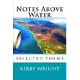 thumbnail image 1 of Notes Above Water: Selected Poems (Paperback), 1 of 1