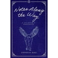 thumbnail image 1 of Notes Along the Way: A Pilgrim's Progress, (Paperback), 1 of 1