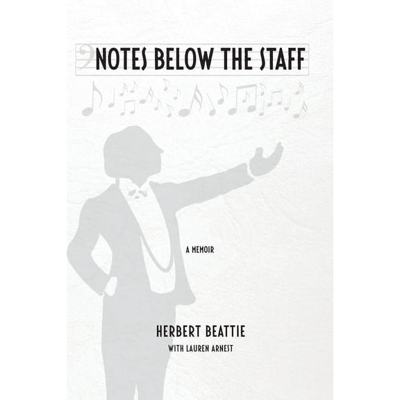 Notes Below The Staff (Paperback)