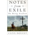 thumbnail image 1 of Pre-Owned Notes from Exile: On Being Acadian (Paperback) 0771028415 9780771028410, 1 of 1