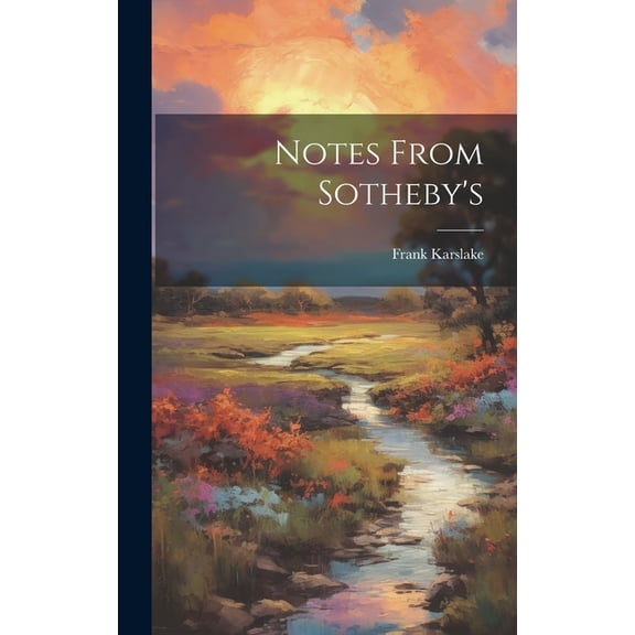 Notes From Sotheby's, (Hardcover)