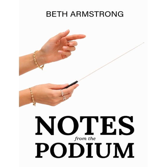 Notes From The Podium, (Paperback)