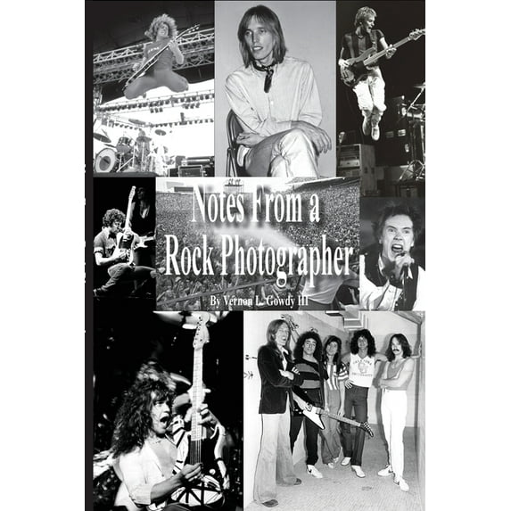 Notes From a Rock Photographer, (Paperback)
