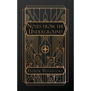 Notes From the Underground, Paperback