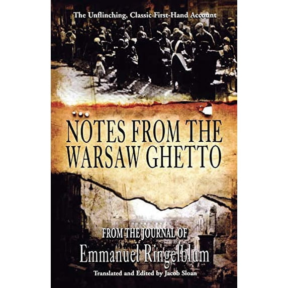 Pre-Owned Notes from the Warsaw Ghetto : The Unflinching, Classic First-Hand Account (Paperback) 9781596873315