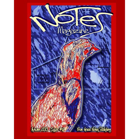 Notes Magazine from Grace Notes Publishing: Notes Magazine: Issue #6 (Paperback)
