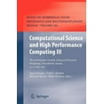 thumbnail image 1 of Notes on Numerical Fluid Mechanics and M Computational Science and High Performance Computing III: The 3rd Russian-German Advanced Research Workshop, Novosibirsk, Book 101, (Paperback), 1 of 1