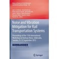 thumbnail image 1 of Notes on Numerical Fluid Mechanics and M Noise and Vibration Mitigation for Rail Transportation Systems: Proceedings of the 11th International Workshop on Railwa, Book 126, (Paperback), 1 of 1