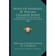 thumbnail image 1 of Notes Of Addresses By William Chalmers Burns: Missionary Of The English Presbyterian Church To China (1869) (Paperback), 1 of 1