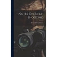 thumbnail image 1 of Notes On Rifle-Shooting (Hardcover), 1 of 1