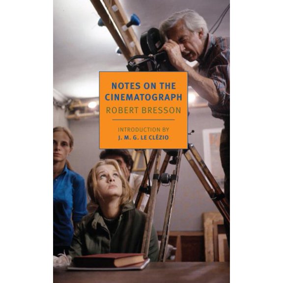 Pre-Owned Notes on the Cinematograph (Paperback) 1681370247 9781681370248