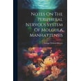 thumbnail image 1 of Notes On The Peripheral Nervous System Of Molgula Manhattensis (Paperback), 1 of 1