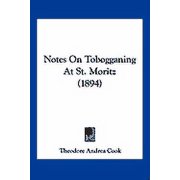 Notes On Tobogganing At St. Moritz 1894 Paperback