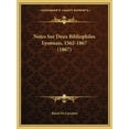 thumbnail image 1 of Notes Sur Deux Bibliophiles Lyonnais, 1562-1867 (1867) (Paperback), 1 of 1
