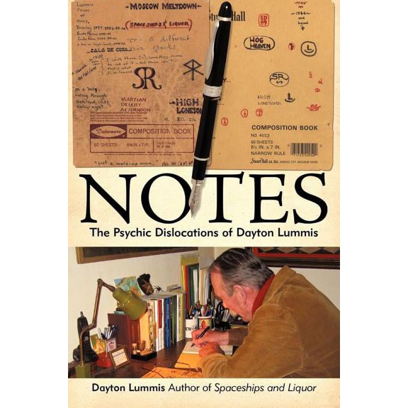 Notes - The Psychic Dislocations of Dayton Lummis
