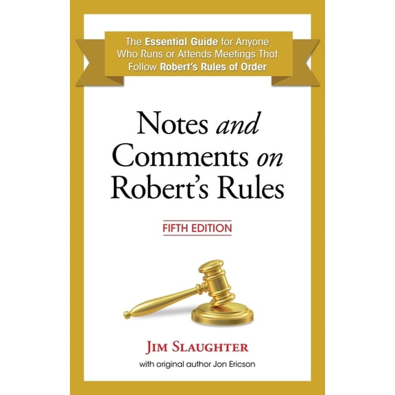 Notes and Comments on Robert's Rules, Fifth Edition, (Paperback)
