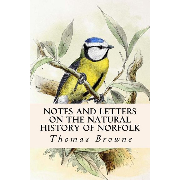 Notes and Letters on the Natural History of Norfolk (Paperback)