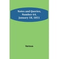 thumbnail image 1 of Notes and Queries, Number 64, January 18, 1851, (Paperback), 1 of 1