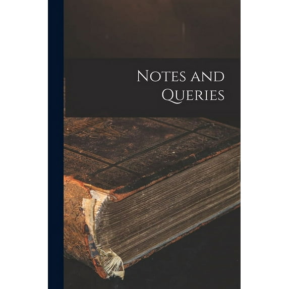 Notes and Queries, (Paperback)