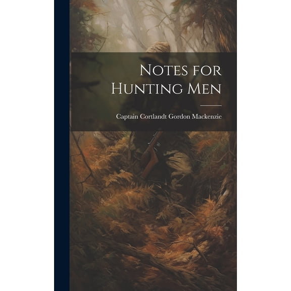 Notes for Hunting Men (Hardcover)