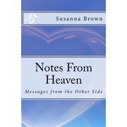 Notes From Heaven Messages from the Other Side, Paperback