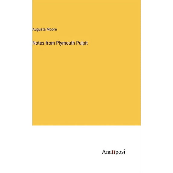 Notes from Plymouth Pulpit