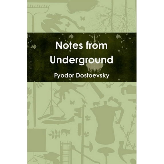 Notes from Underground (Paperback)