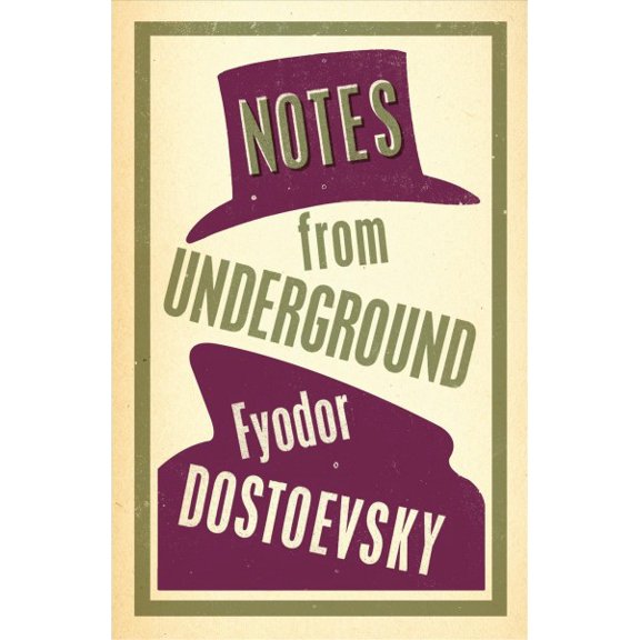Pre-Owned Notes from Underground (Alma Classics Evergreens): Fyodor Dostoevsky Paperback