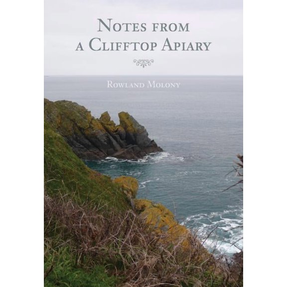 Notes from a Clifftop Apiary (Paperback)