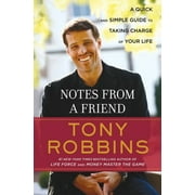 Notes from a Friend A Quick and Simple Guide to Taking Control of Your Life, Paperback