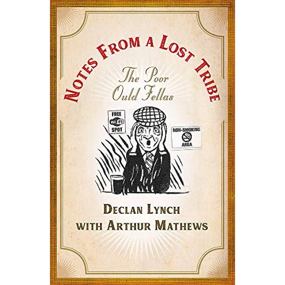 Pre-Owned Notes from a Lost Tribe: The Poor Ould Fellas Paperback