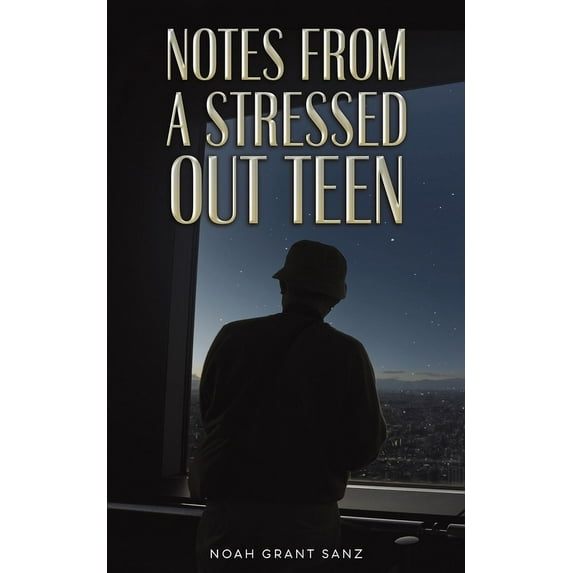 Notes from a Stressed-out Teen, (Paperback)