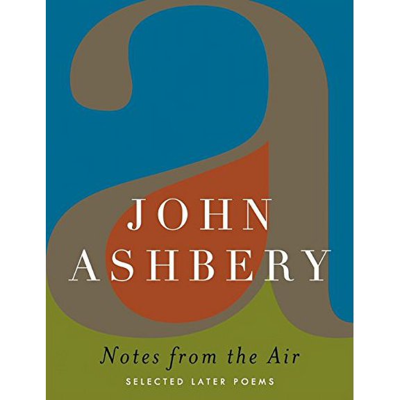 Pre-Owned Notes from the Air: Selected Later Poems (Hardcover) 0061367176 9780061367175