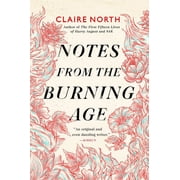 Notes from the Burning Age, Paperback