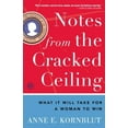 thumbnail image 1 of Pre-Owned Notes from the Cracked Ceiling: What It Will Take for a Woman to Win (Paperback) 0307464261 9780307464262, 1 of 1