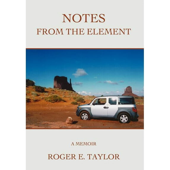 Notes from the Element: A Memoir (Hardcover)